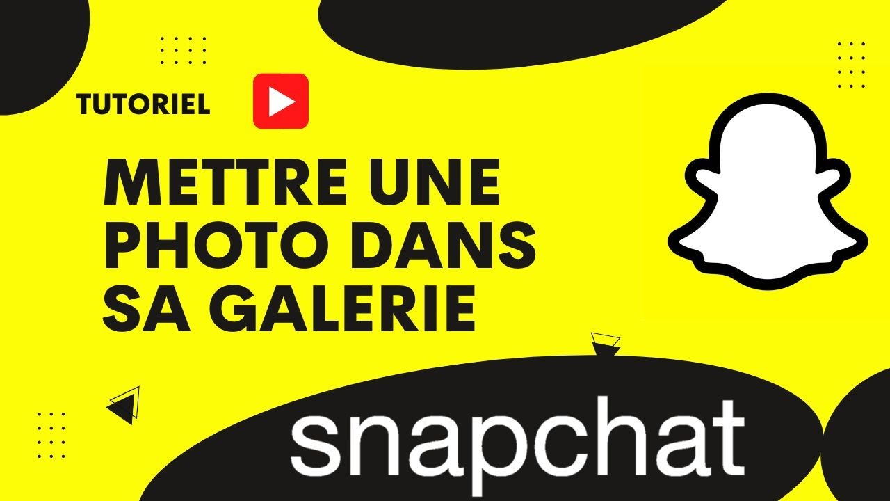 comment-mettre-une-photo-snapchat-dans-sa-galerie-youtube