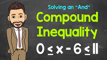 Solving a Compound Inequality Involving "And" | Math with Mr. J