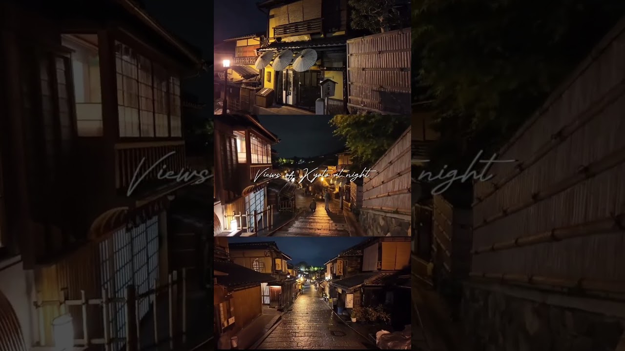 Views of Kyoto at night 