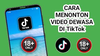 Download Lagu Cara Menonton Video Dewasa di TikTok (Metode Baru) MP3