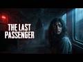 THE LAST PASSENGER EP 1
