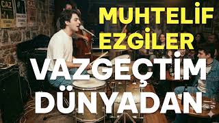 Vazgeçtim Dünyadan - Anatolian Psychedelic Cover (70S Style)