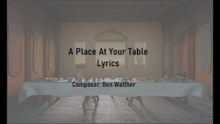 A Place At Your Table (With Lyrics)