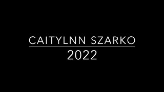 Caitlynn Szarko Cl Of 2022 Recruiting Video