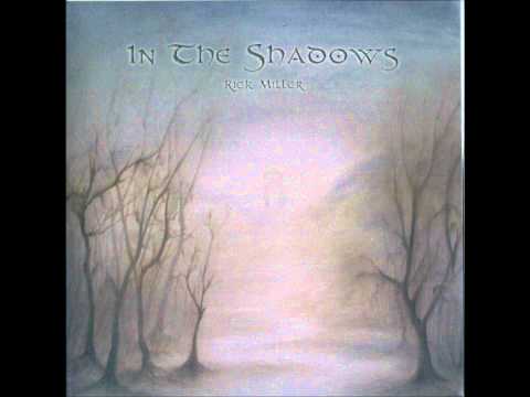 Rick Miller - Life In The Shadows
