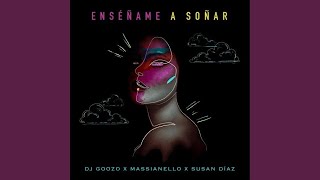 Enseñame a Soñar (feat. Susan Díaz)