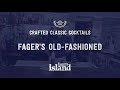 Fagers' Old-Fashioned - crafted classic cocktail