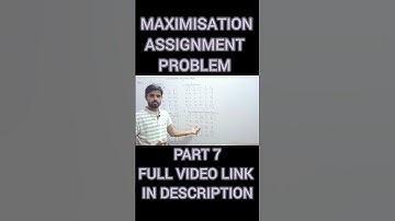 MAXIMISATION|PART 7| #assignmentproblem #hungarian #operationresearch #optimisationtechniques