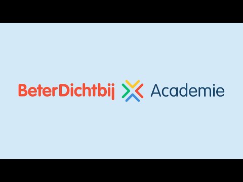 Welkom bij de BeterDichtbij Academie