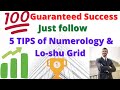 100% Guaranteed success by following 5 Tips of Numerology | Loshu grid | opportunity |Wealth |Income