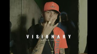 Macho LXIII - Visionary [Official Video] @AlajuelitaUnderground