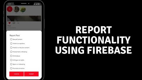 report functionality | social media app using firebase 2021
