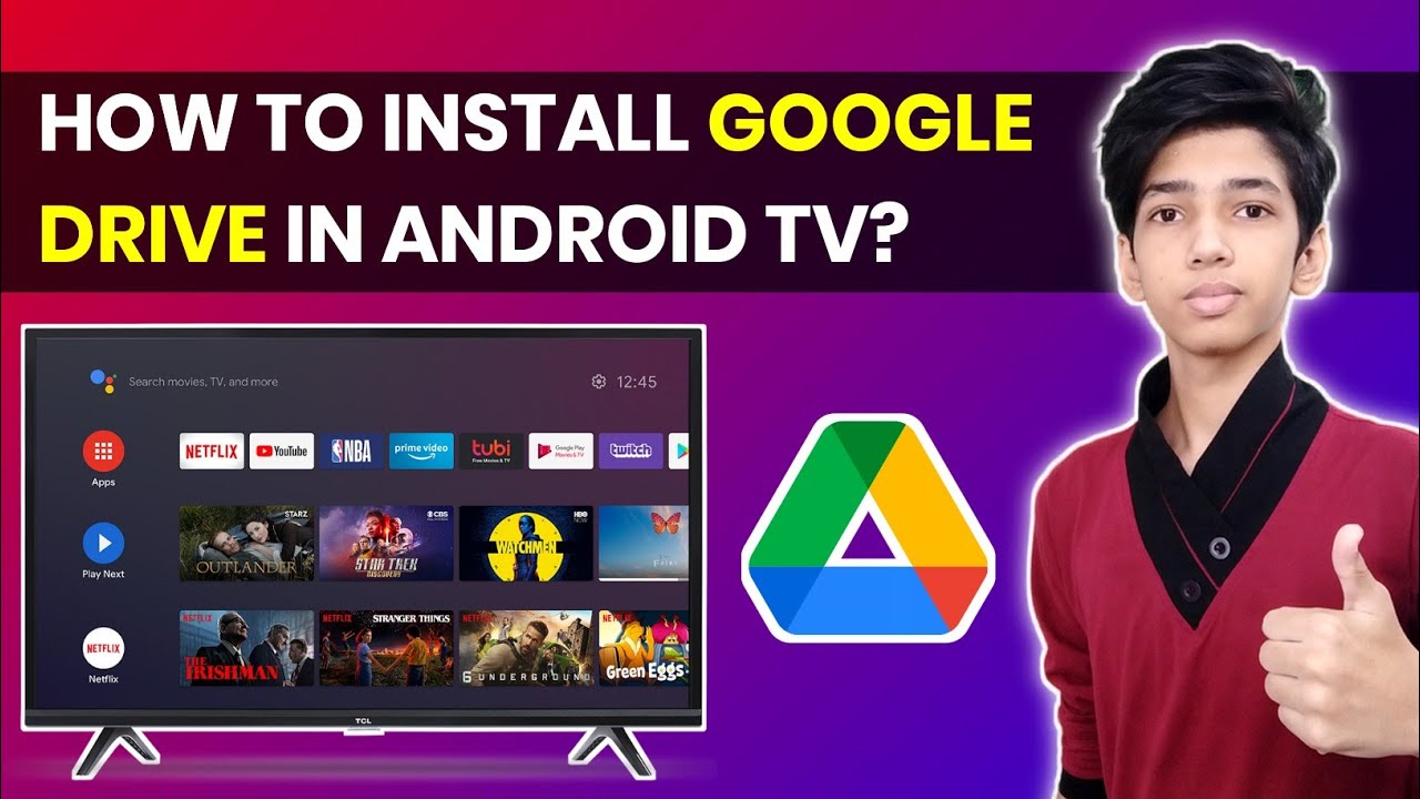 How to Install Google Drive in Android TV? Installation without Phone