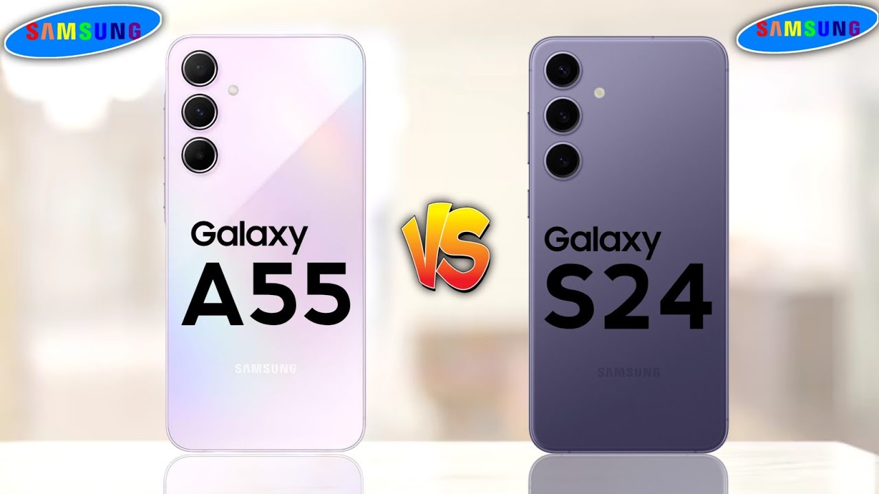 Samsung Galaxy A55 5G Vs Samsung Galaxy S24 5G - YouTube