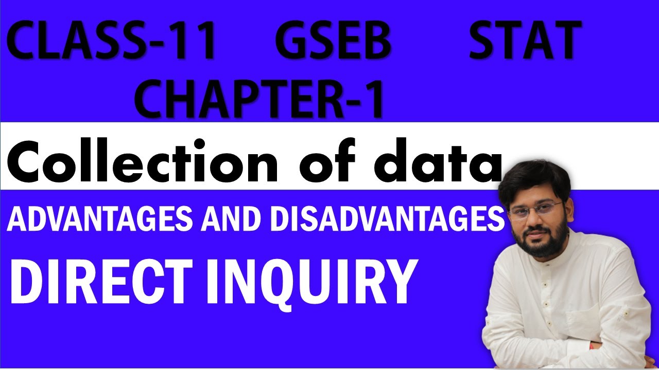 | advantages and disadvantages of direct inquiry | chapter 1 stat class ...