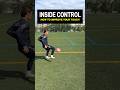 IMPROVE INSIDE CONTROL!⚽️#shorts #football #soccer #footballskills #soccerskills