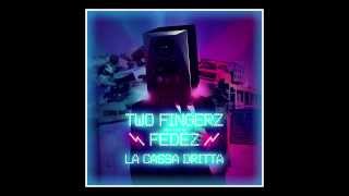 Two Fingerz feat. Fedez - La Cassa Dritta - Official Trailer @twofingerzchannel