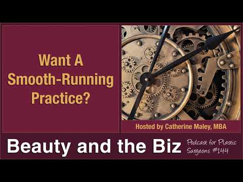 Want a Smooth-Running Practice? (Ep.144)