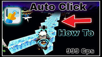 Cách bắc cầu nhanh như pc trên điện thoại bằng Auto Click trong Blockman Go - Bedwars