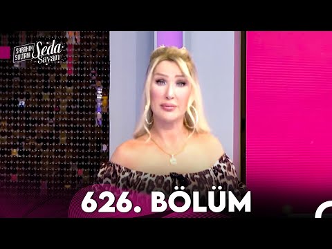 Sabahın Sultanı Seda Sayan 626. Bölüm (30 Mayıs 2024)