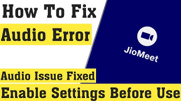 JioMeet App Audio Not Coming - Problem Fixed - JioMeet App Audio Problem in Android Phone | JioMeet