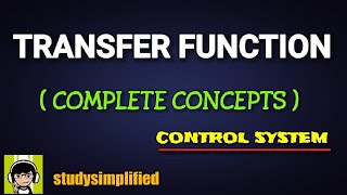 Transfer function in Control Systems- (Concepts, examples and tricks)