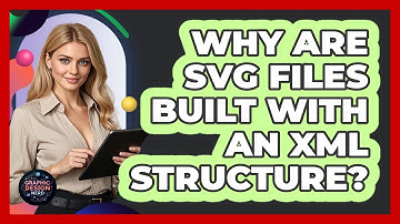 Why Are SVG Files Built With An XML Structure? - Graphic Design Nerd