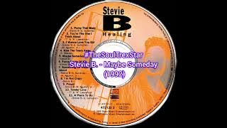 Stevie B. - Maybe Someday (1992) @MetroFmCollectorsCorner1