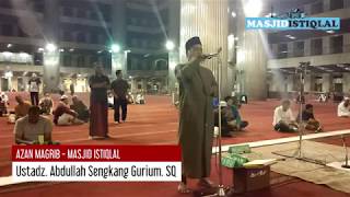 Azan Magrib Masjid Istiqlal oleh Muazin Abdullah Sengkang