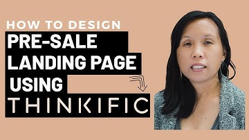 How to Design your Pre-Sale Course Landing Page in Thinkific
