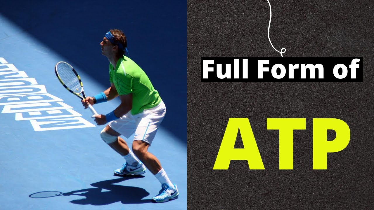 Full Form Of ATP ATP Ka Full Form Kya Hai Word Journey YouTube Full Form Of ATP ATP Ka Full Form Kya Hai Word Journey YouTube