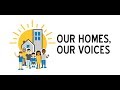Our homes our voices 2018 highlights