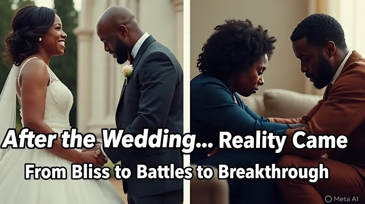 “After the Wedding, Reality Came”