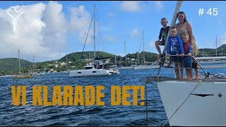 21 dagar till havs – nu sätter vi fötterna på land i Karibien