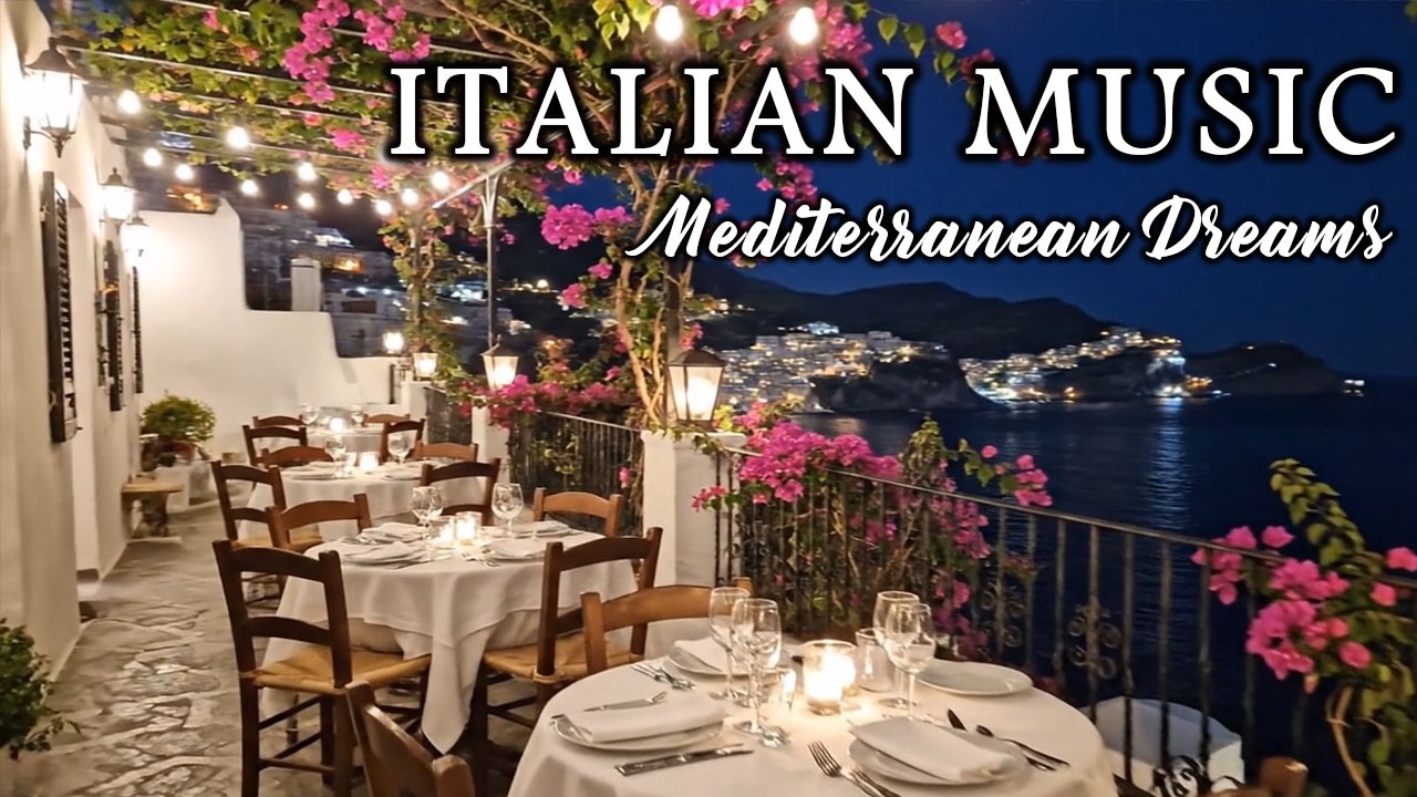 🎶 Italian Vibes & Mediterranean Music 🎶 2+ Hours Scenic Amalfi Coast & Lake Como Relaxation 4K