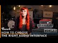 How to Choose The Right Audio Interface | Reverb