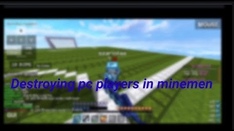 Destroying pc players in minemen PojavLauncher (external mouse and keyboard)