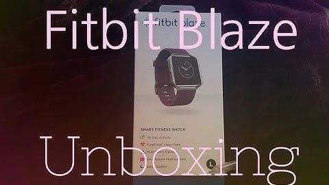 FitBit Blaze Unboxing!!!!!!