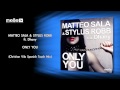 Matteo Sala & Stylus Robb ft. Dhany - Only You (Christian Vila Spanish Touch Mix)Mix)