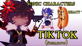 Sonic characters react to tiktok Part2！（Sonadow）