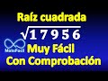 3. Cómo calcular una RAIZ CUADRADA paso a paso, con comprobación. EJERCICIO RESUELTO