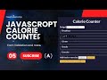 Freecodecamp  javascript  form validation by building a calorie counter  steps  5