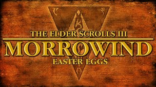 Secrets of Vvardenfell: Exploring Morrowind's Easter Eggs