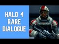 Halo 4 - Rare Dialogue