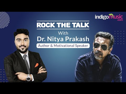 Rock The Talk With The Jack of all Trades, Dr. Nitya Prakash