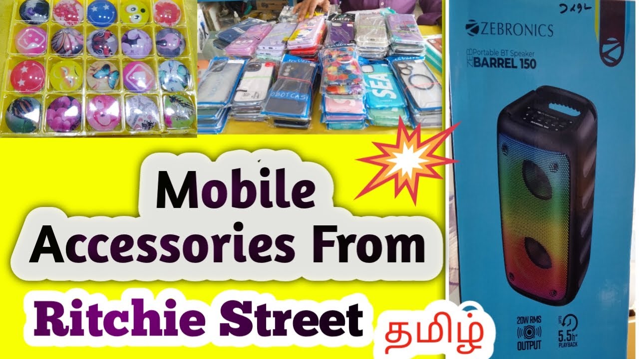 MOBILE ACCESSORIES FROM RITCHIE STREET IN CHENNAI IN TAMIL YouTube