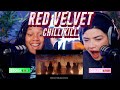 Red velvet  chill kill mv reaction