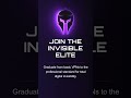 Join The Invisible Elite