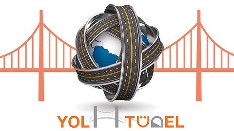 YOL KÖPRÜ TÜNEL