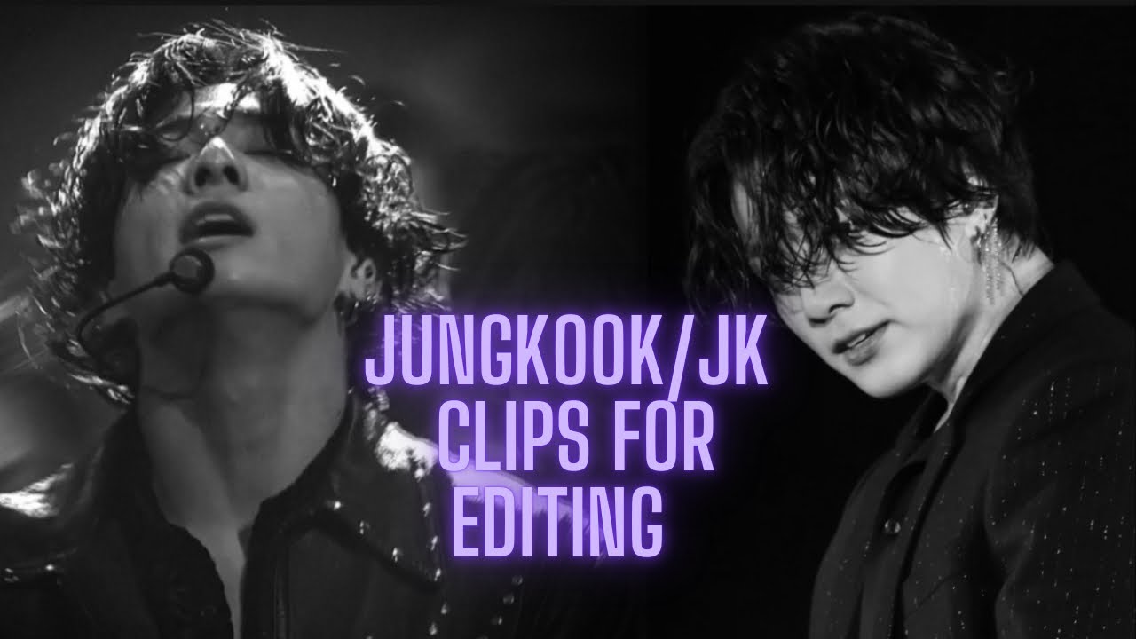 JUNGKOOK/JK CLIPS FOR EDITING